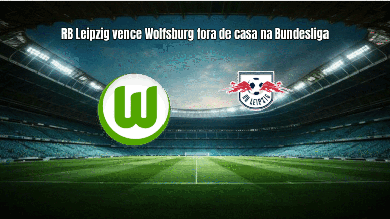 RB Leipzig vence Wolfsburg fora de casa na Bundesliga