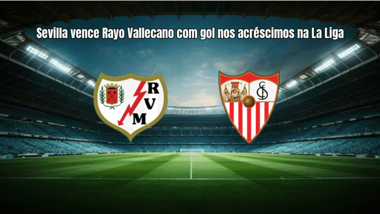 Sevilla vence Rayo Vallecano com gol nos acréscimos na La Liga