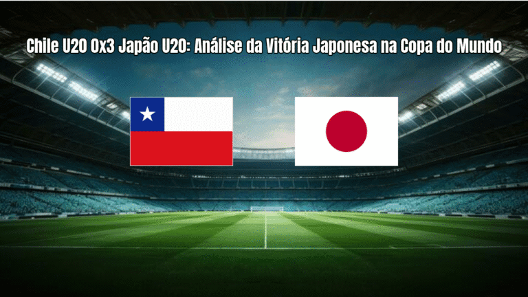 Chile U20 0x3 Japão U20: Análise da Vitória Japonesa na Copa do Mundo