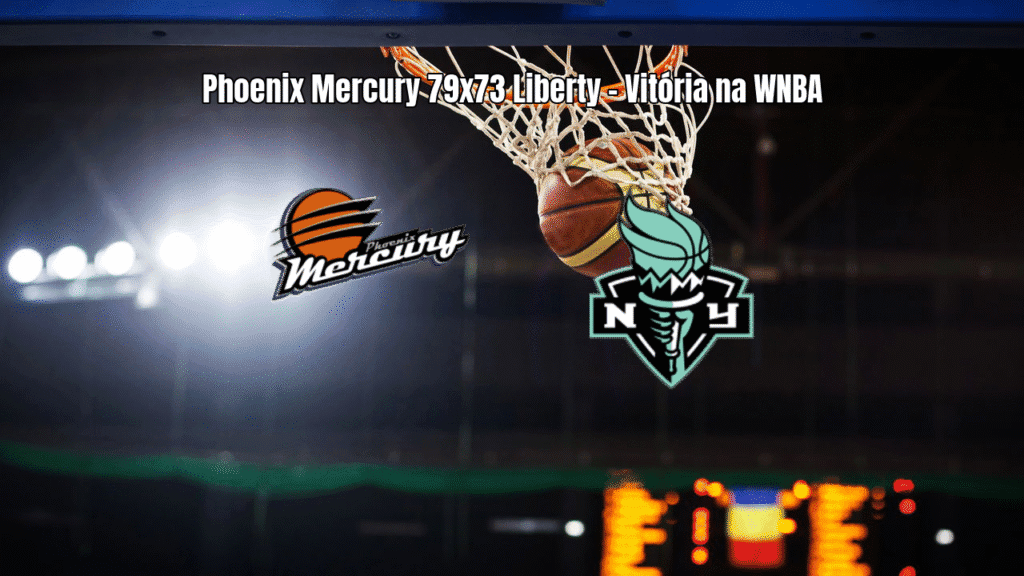 Phoenix Mercury vence New York Liberty por 79 a 73 na WNBA