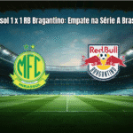 Mirassol 1 x 1 RB Bragantino: Empate na Série A Brasileira