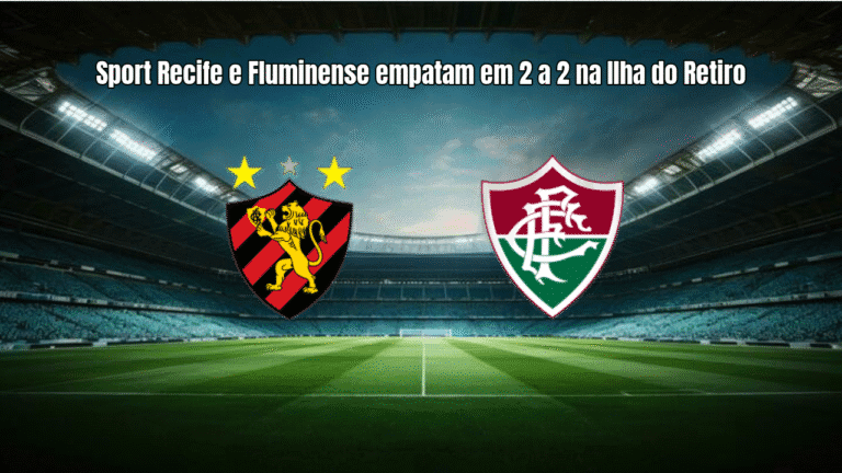 Sport Recife e Fluminense empatam em 2 a 2 na Ilha do Retiro