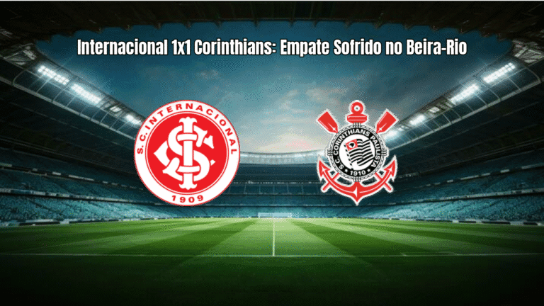 Internacional 1x1 Corinthians: Empate Sofrido no Beira-Rio