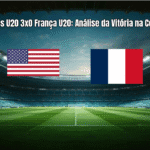 Estados Unidos U20 3x0 França U20: Análise da Vitória na Copa do Mundo