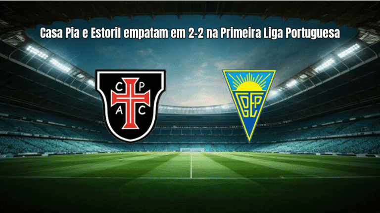 Casa Pia e Estoril empatam em 2-2 na Primeira Liga Portuguesa