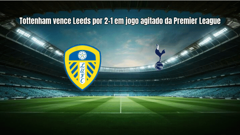 Tottenham vence Leeds por 2-1 em jogo agitado da Premier League