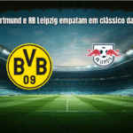 Borussia Dortmund e RB Leipzig empatam em clássico da Bundesliga