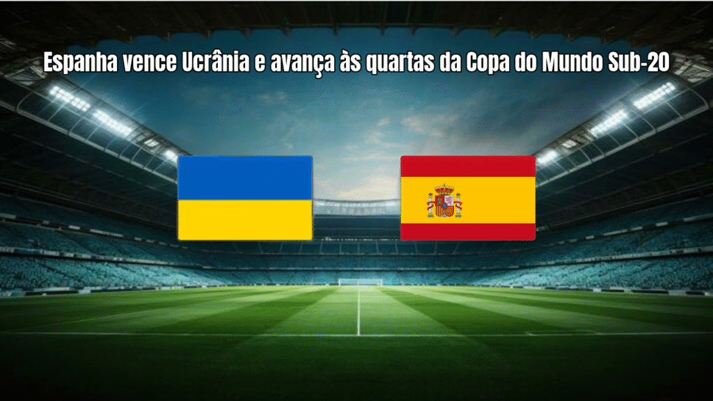 Espanha vence Ucrânia e avança às quartas da Copa do Mundo Sub-20