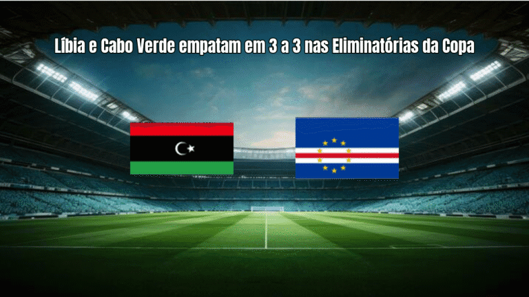 Líbia e Cabo Verde empatam em 3 a 3 nas Eliminatórias da Copa