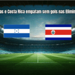 Honduras e Costa Rica empatam sem gols nas Eliminatórias