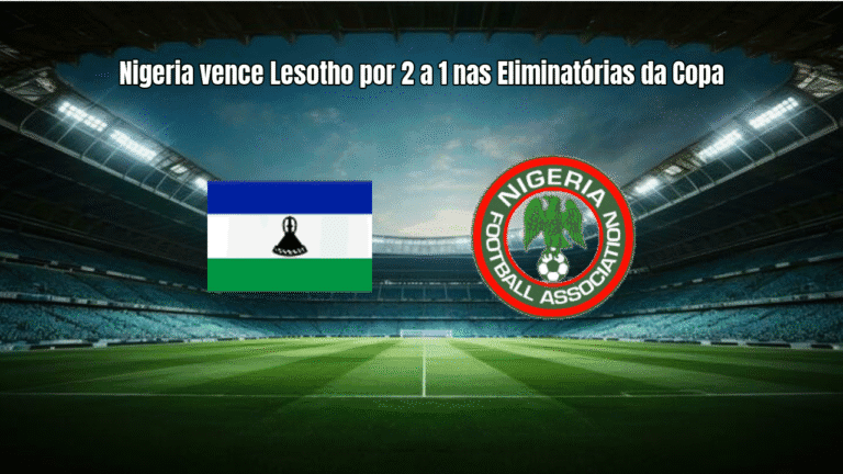 Nigeria vence Lesotho por 2 a 1 nas Eliminatórias da Copa