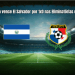 Panama vence El Salvador por 1x0 nas Eliminatórias da Copa