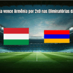 Hungria vence Armênia por 2x0 nas Eliminatórias da Copa