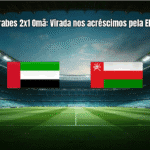 Emirados Árabes 2x1 Omã: Virada nos acréscimos pela Eliminatórias