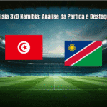 Tunísia 3x0 Namíbia: Análise da Partida e Destaques
