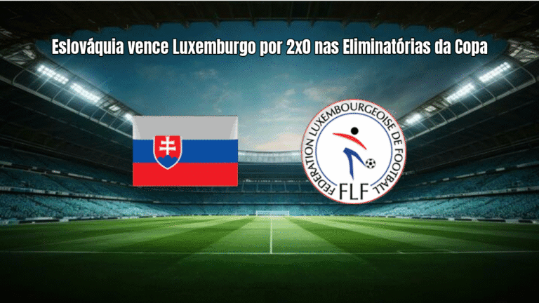 Eslováquia vence Luxemburgo por 2x0 nas Eliminatórias da Copa