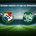 Panama e Suriname empatam em jogo das Eliminatórias da Copa