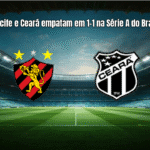 Sport Recife e Ceará empatam em 1-1 na Série A do Brasileirão