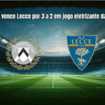 Udinese vence Lecce por 3 a 2 em jogo eletrizante da Serie A