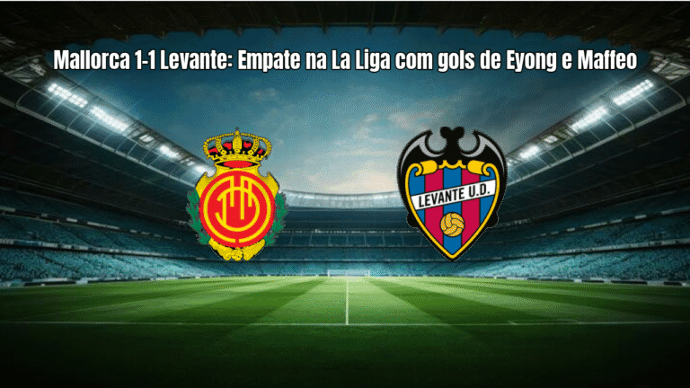Mallorca 1-1 Levante: Empate na La Liga com gols de Eyong e Maffeo