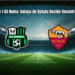 Sassuolo 0-1 AS Roma: Golaço de Dybala Decide Encontro Apertado