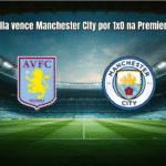 Aston Villa vence Manchester City por 1x0 na Premier League