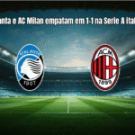 Atalanta e AC Milan empatam em 1-1 na Serie A italiana