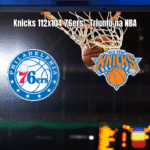 Knicks vencem 76ers por 112 a 104 em jogo emocionante da NBA