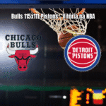 Chicago Bulls vence Detroit Pistons por 115 a 111 na NBA