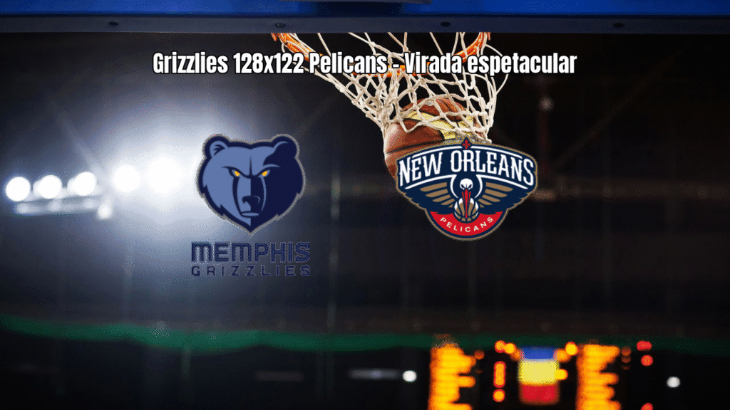Grizzlies viram sobre Pelicans com reação histórica na NBA