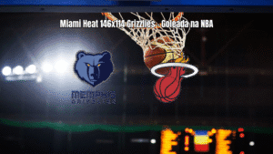 Miami Heat aplica goleada histórica sobre Memphis Grizzlies na NBA