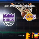 Lakers vencem Kings em jogo eletrizante da NBA por 127 a 120