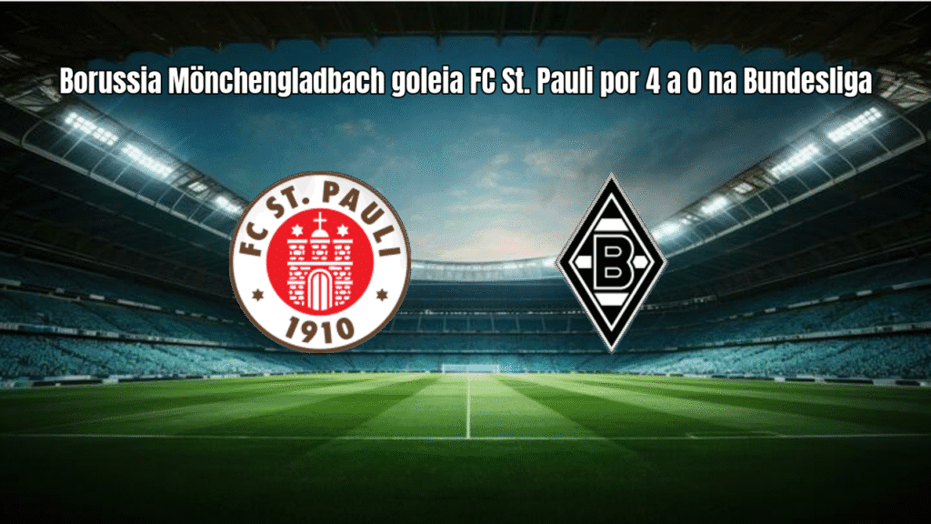 Borussia Mönchengladbach goleia FC St. Pauli por 4 a 0 na Bundesliga
