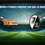 Union Berlin e Freiburg empatam sem gols na Bundesliga
