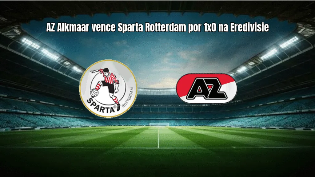 AZ Alkmaar vence Sparta Rotterdam por 1x0 na Eredivisie