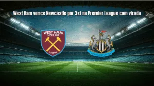 West Ham vence Newcastle por 3x1 na Premier League com virada