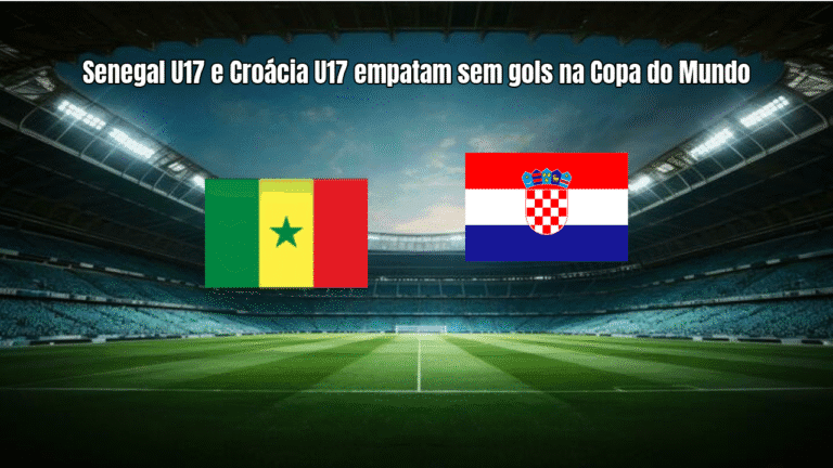 Senegal U17 e Croácia U17 empatam sem gols na Copa do Mundo