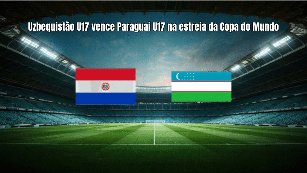 Uzbequistão U17 vence Paraguai U17 na estreia da Copa do Mundo