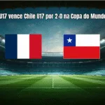 France U17 vence Chile U17 por 2-0 na Copa do Mundo Sub-17