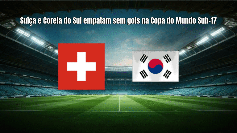 Suíça e Coreia do Sul empatam sem gols na Copa do Mundo Sub-17