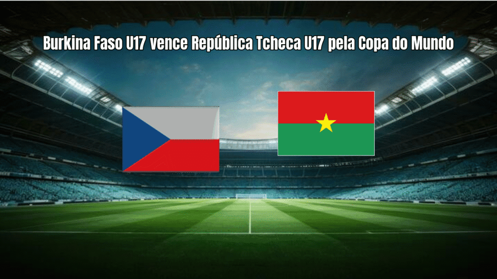 Burkina Faso U17 vence República Tcheca U17 pela Copa do Mundo