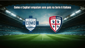 Como e Cagliari empatam sem gols na Serie A italiana