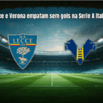 Lecce e Verona empatam sem gols na Serie A italiana