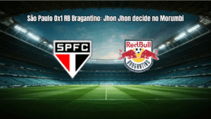 São Paulo 0x1 RB Bragantino: Jhon Jhon decide no Morumbi