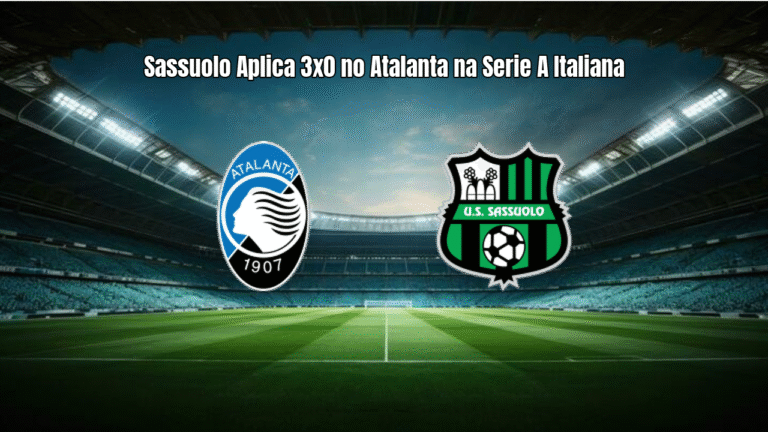 Sassuolo Aplica 3x0 no Atalanta na Serie A Italiana