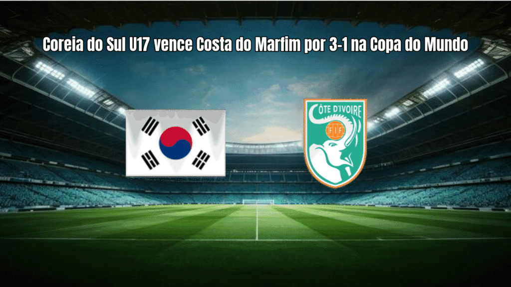 Coreia do Sul U17 vence Costa do Marfim por 3-1 na Copa do Mundo