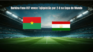 Burkina Faso U17 vence Tajiquistão por 2-0 na Copa do Mundo