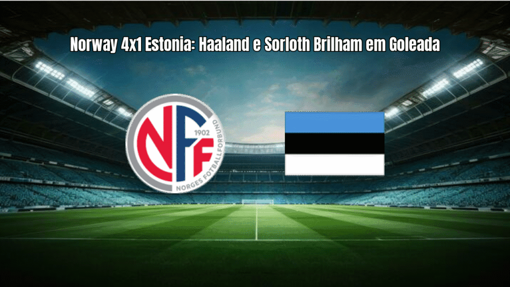 Norway 4x1 Estonia: Haaland e Sorloth Brilham em Goleada