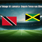 Trinidad e Tobago 1x1 Jamaica: Empate Tenso nas Eliminatórias