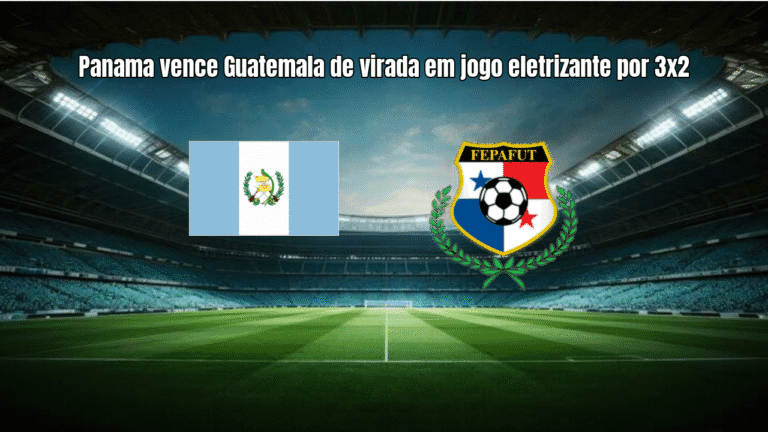 Panama vence Guatemala de virada em jogo eletrizante por 3x2